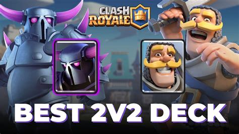 Best Decks For 2v2 Challenge in Clash Royale .